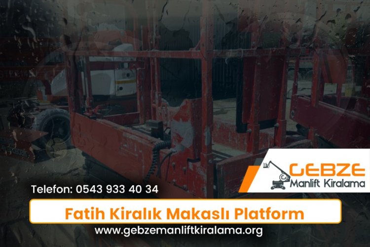 Fatih Kiralık Makaslı Platform