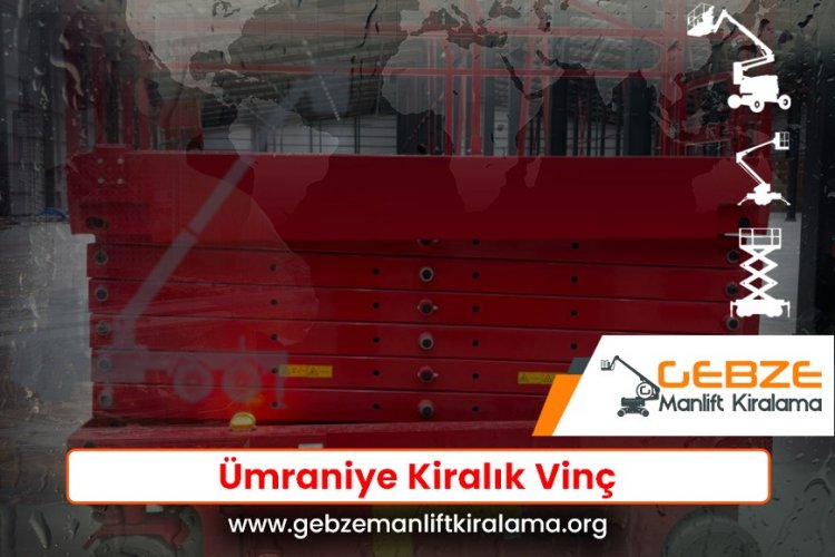 Ümraniye Kiralık Vinç